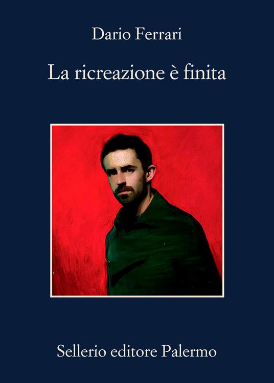 La ricreazione è finita - Dario Ferrari - copertina