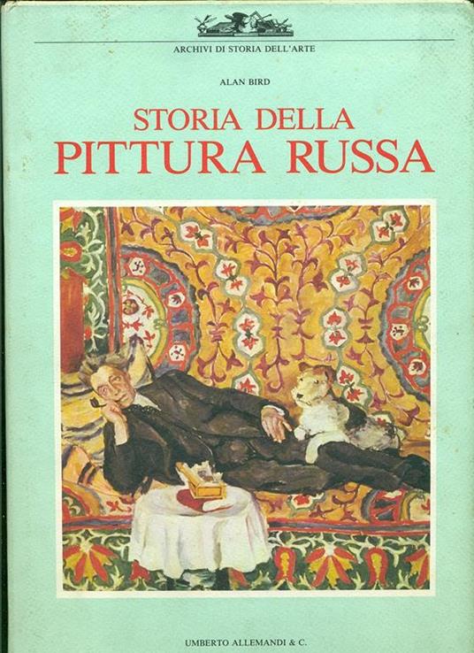 Storia della pittura russa. Ediz. illustrata - Alan Bird - copertina