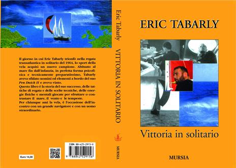 Vittoria in solitario - Éric Tabarly - 2