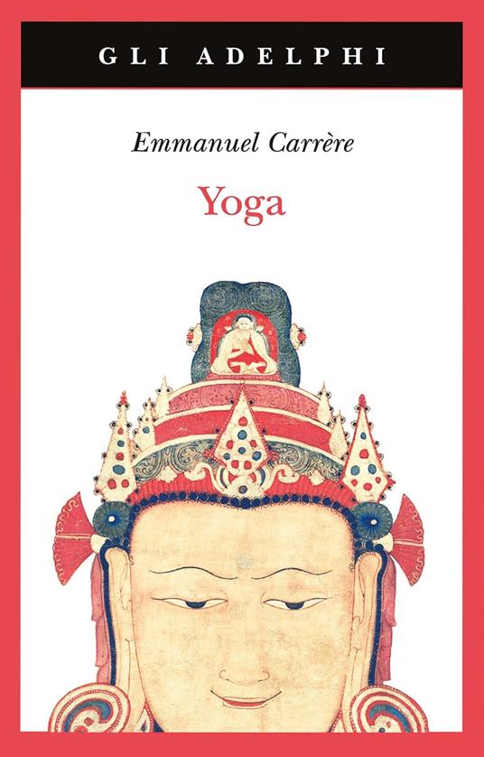Yoga - Emmanuel Carrère - copertina