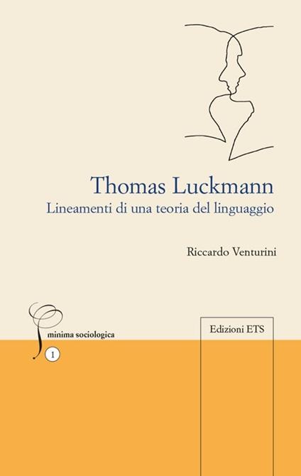 Thomas Luckmann. Lineamenti di una teoria del linguaggio - Riccardo Venturini - copertina