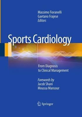 Sports Cardiology: From Diagnosis to Clinical Management - cover
