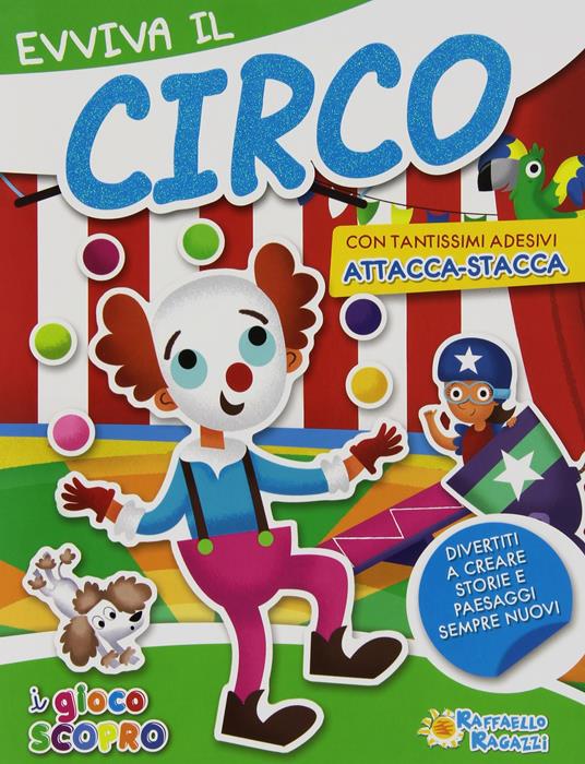 Evviva il circo. Con tantissimi adesivi attacca-stacca - copertina