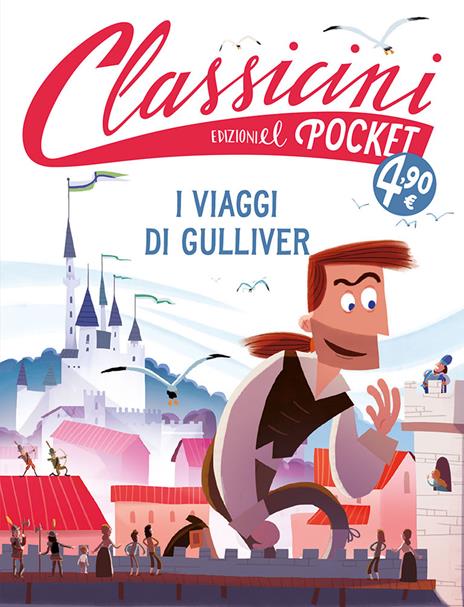 I viaggi di Gulliver. Pocket. Classicini. Ediz. a colori - Alessandro Gatti - copertina