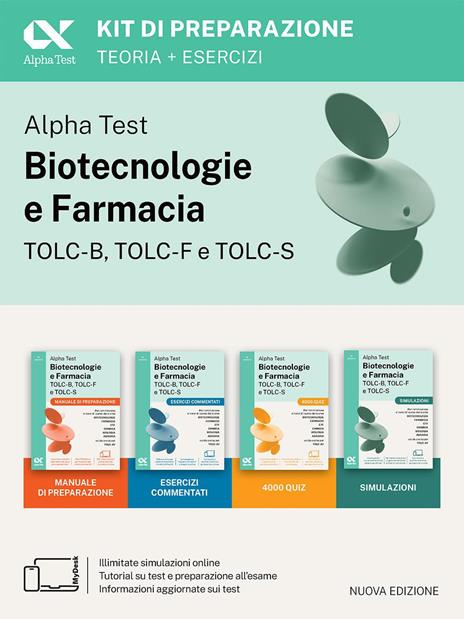 Alpha Test. Biotecnologie e Farmacia TOLC-B, TOLC-F e TOLC-S 2026-2027. Kit di preparazione. Per test di ammissione universitari, anche per TOLC-AV. Con piattaforma e simulatore online - copertina