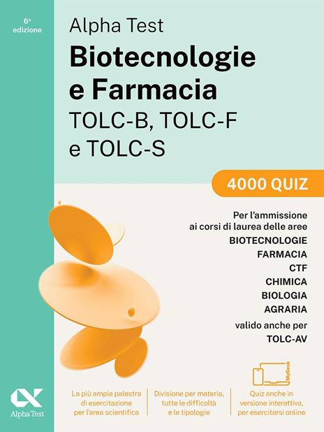 Alpha Test. Biotecnologie e Farmacia TOLC-B, TOLC-F e TOLC-S 2026-2027. Kit di preparazione. Per test di ammissione universitari, anche per TOLC-AV. Con piattaforma e simulatore online - 4