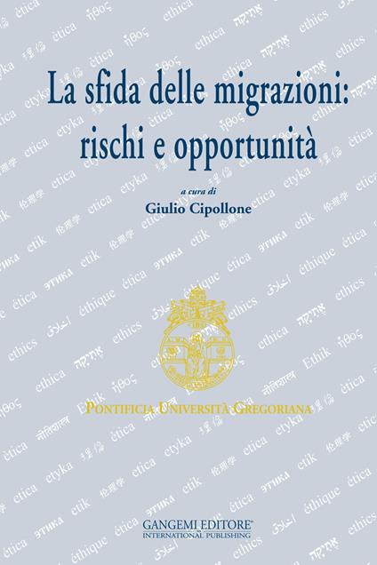 La sfida delle migrazioni: rischi e opportunità - copertina