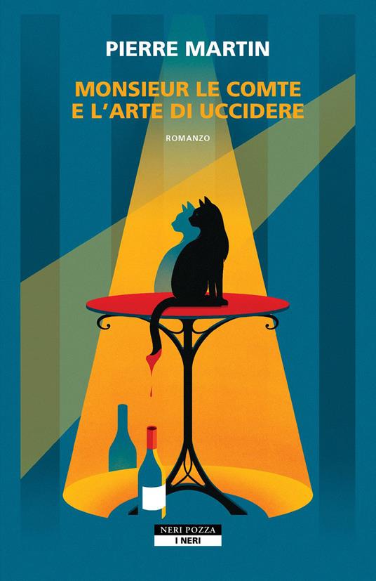Monsieur le comte e l'arte di uccidere - Pierre Martin,Roberta Scarabelli - ebook