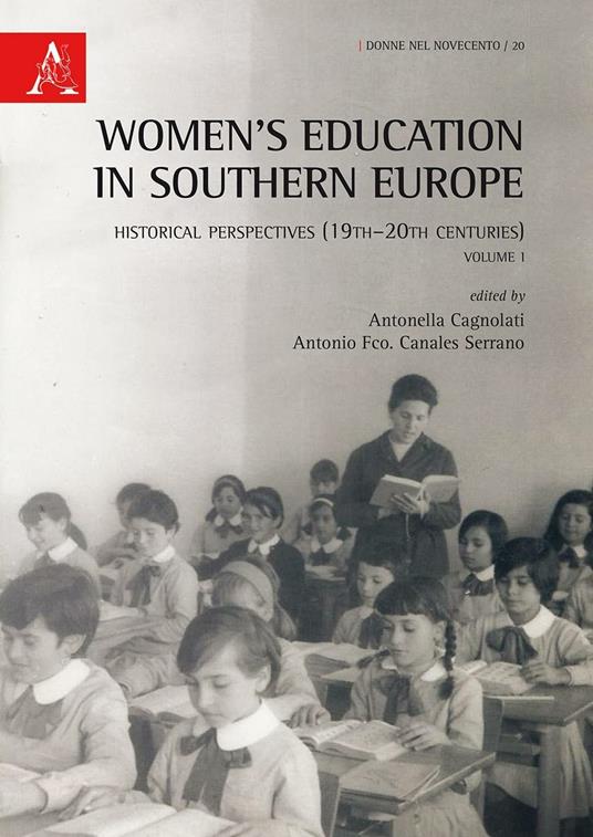 Women’s education in Southern Europe. Historical perspectives (19th–20th centuries). Vol. 1 - copertina