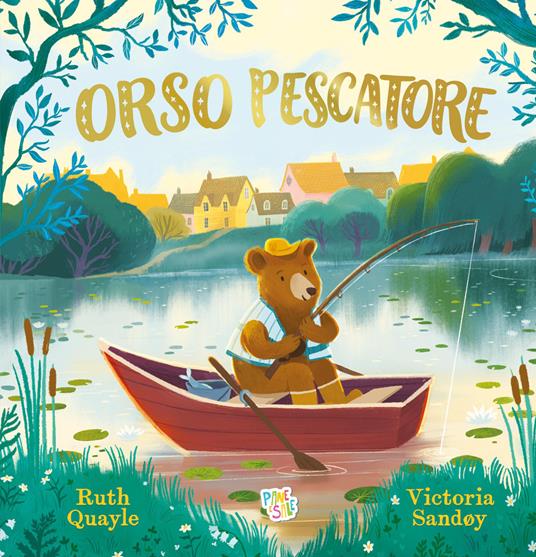 Orso pescatore. Ediz. a colori - Ruth Quayle - copertina