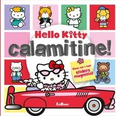 Calamitine! Hello Kitty. Ediz. illustrata - copertina