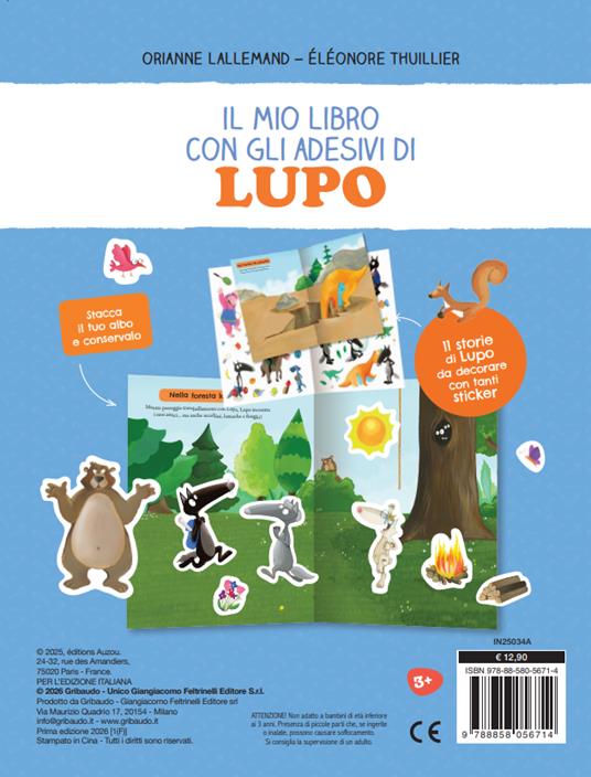Il mio libro con gli adesivi di lupo. Amico lupo. Ediz. a colori - Orianne Lallemand - 2