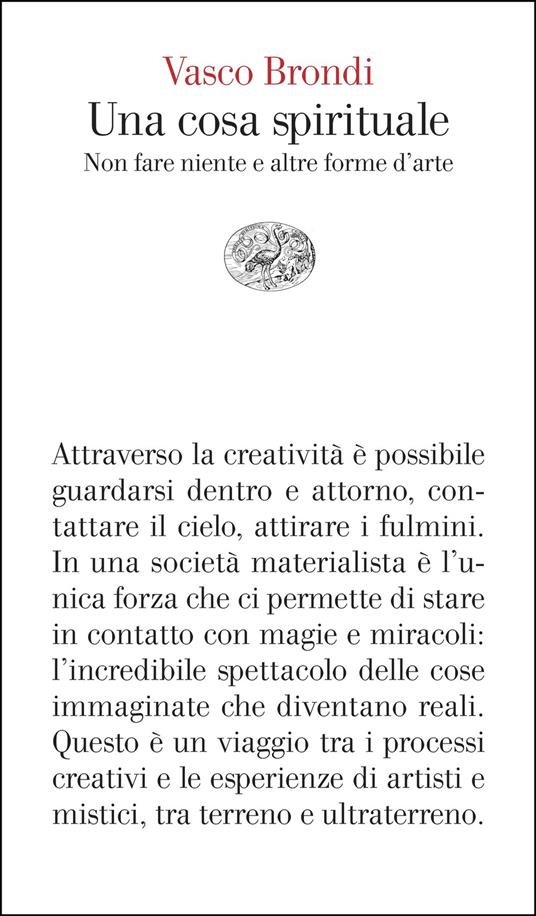 Una cosa spirituale. Non fare niente e altre forme d'arte - Vasco Brondi - ebook