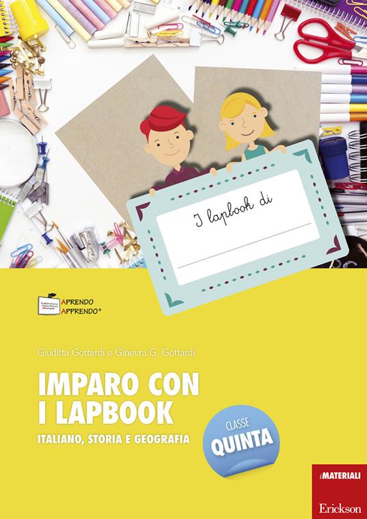 Imparo con i lapbook. Italiano, storia e geografia. Classe quinta - Ginevra Giorgia Gottardi,Giuditta Gottardi - copertina