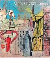 Aldo Rossi. Disegni. Ediz. illustrata - Germano Celant - copertina