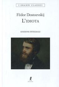 L'idiota. Ediz. integrale