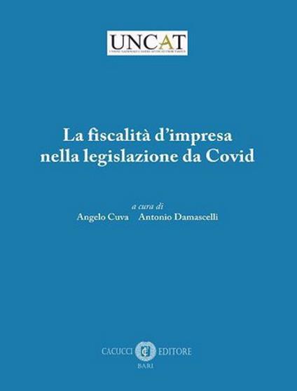 La fiscalità d'impresa nella legislazione da Covid - copertina