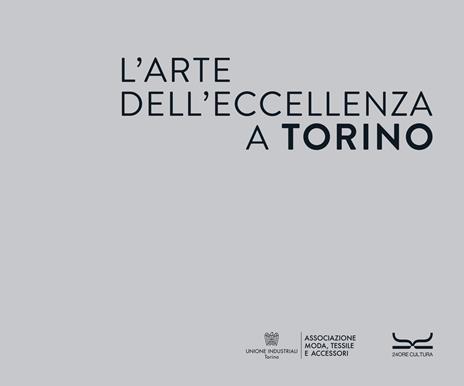L'arte dell'eccellenza a Torino - Elena Delfino - copertina