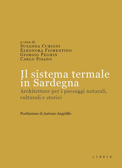 Il sistema termale in Sardegna. Architetture per i paesaggi naturali, culturali e storici - copertina