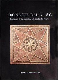 Cronache dal 79 d. C. Frammenti di vita quotidiana alle pendici del Vesuvio - copertina