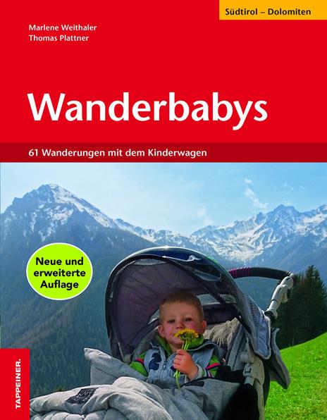 Wanderbabys. 61 Wanderungen in Südtirol mit dem Kinderwagen - Marlene Weithaler,Thomas Plattner - copertina