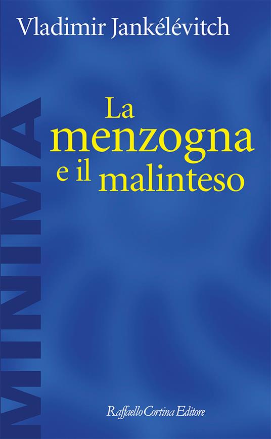 La menzogna e il malinteso - Vladimir Jankélévitch - copertina