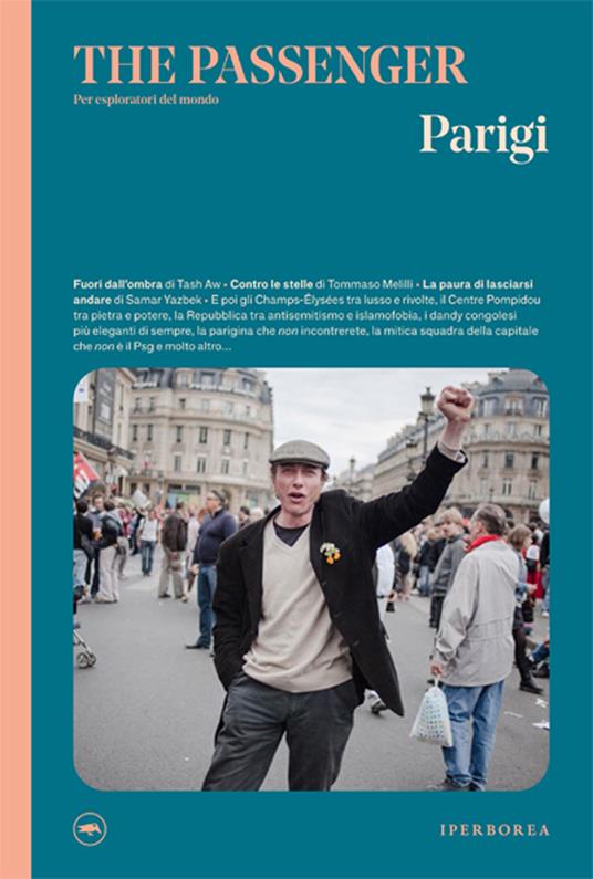 Parigi. The passenger. Per esploratori del mondo. Ediz. a colori - copertina