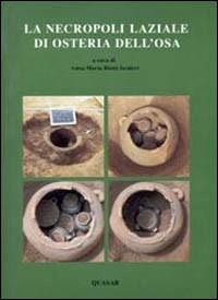 La necropoli laziale di Osteria dell'Osa - copertina