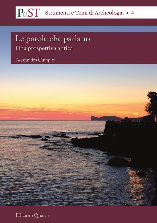 Le parole che parlano. Una prospettiva antica - Alessandro Campus - copertina