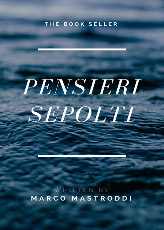 Pensieri sepolti - Marco Mastroddi - copertina