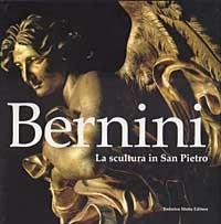 Bernini. La scultura in San Pietro. Ediz. illustrata - Andrea Bacchi,Stefano Tumidei,Aurelio Amendola - copertina