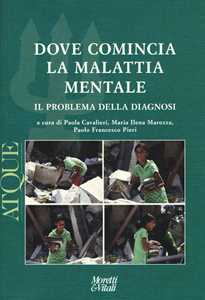 Libro Atque. Dove comincia la malattia mentale. Il problema della diagnosi
