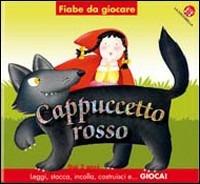 Cappuccetto Rosso. Libro gioco. Ediz. illustrata - Giovanna Mantegazza - copertina