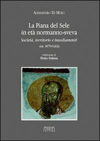 La piana del Sele in età normanno-sveva - Alessandro Di Muro - copertina