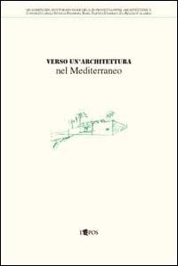 Verso un'architettura nel Mediterraneo - copertina