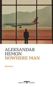 Libro Nowhere Man Aleksandar Hemon