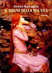 Il sogno della mia vita - Greta Ravaglia - copertina