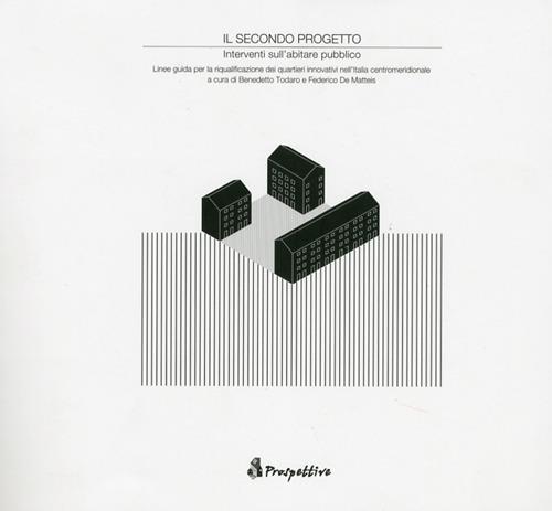 Il secondo progetto. Interventi sull'abitare pubblico - copertina