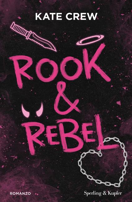 Rook & rebel. Ediz. italiana - Kate Crew,Francesca Carbotti - ebook