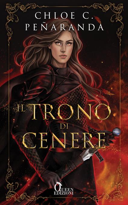 Il trono di cenere. An heir comes to rise. Vol. 3 - Chloe C. Peñaranda - copertina