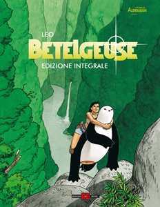 Libro Bételgeuse. Ediz. integrale deluxe Leo