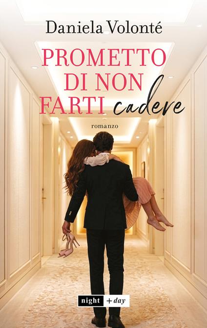 Prometto di non farti cadere - Daniela Volonté - copertina