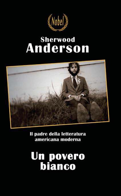 Un povero bianco - Sherwood Anderson - copertina