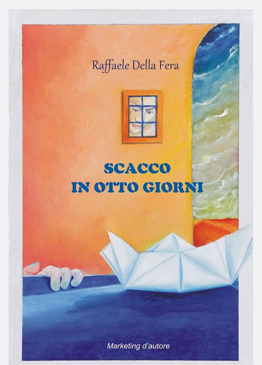 Scacco in otto giorni - Raffaele Della Fera - copertina