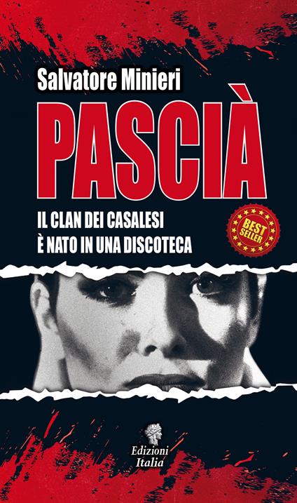 Pascià. Il clan dei Casalesi è nato in una discoteca - Salvatore Minieri - copertina