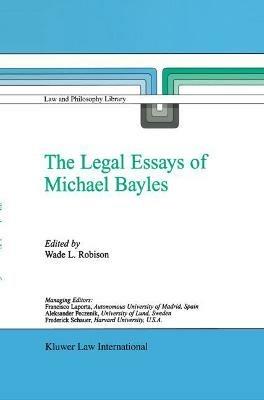 The Legal Essays of Michael Bayles - cover