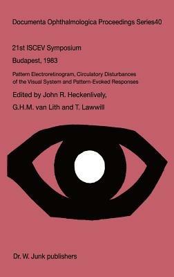 Pattern Electroretinogram, Circulatory Disturbances of the Visual Systems and Pattern Evoked Responses - cover