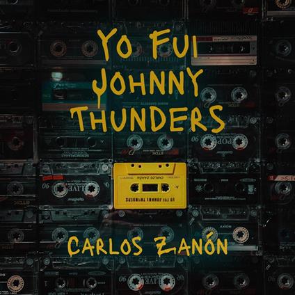Yo fui Johnny Thunders