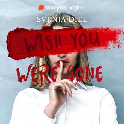 Wish You Were Gone