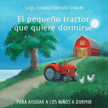 El pequeño tractor que quiere dormirse